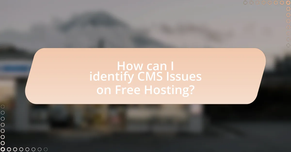 How can I identify CMS Issues on Free Hosting?